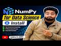 Numpy for Data Science | Full Tutorial in Hindi | How To Install NumPy in Visual Studio Code