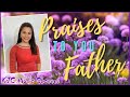 Praise To You Father (Video-Lyric)| Dyan Hortaleza | Original Kingdom Music Composition