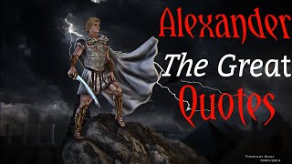 alexander the great quotes on love | alexander the great |quotes| motivational quotes