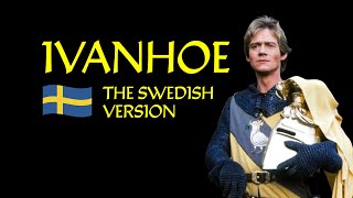 Ivanhoe | The Swedish Version