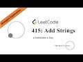 Add Strings Python Leetcode 415  Strongest Explanation