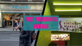 Fast Fashion VS Vintage Clothing