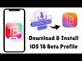 How to Download iOS 18 Beta on iPhone & iPad - Install iOS 18 Developer Beta Profile