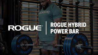 Introducing The Rogue Hybrid Power Bar