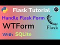 Flask WTForms Tutorial: Form Validation and SQLite Integration | HINDI