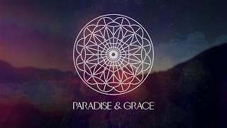 Paradise \u0026 Grace - Oceans (Lyric Video)