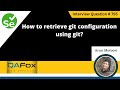 How to retrieve git configuration using git (Selenium Interview Question #755)