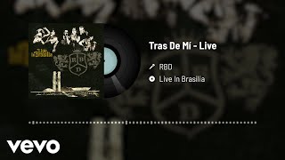 RBD - Tras De Mí (Audio / Live)