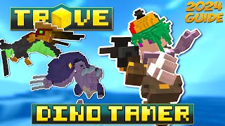 Trove DINO TAMER Class Guide / Tutorial (2024)