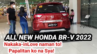 NEW HONDA BR-V 2022 NAKAKA-IN-LOVE PAPALITAN KO NA SYA! I HONDA BR-V 1.5V CVT I HONDA MOTORS