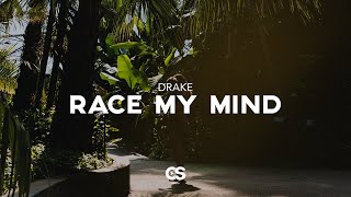 Drake - Race My Mind