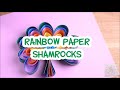 easy rainbow shamrock craft for st. patrick s day