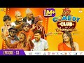 WAI WAI QUICK PYRO COMEDY CLUB WITH CHAMPIONS | EPI 53 | Milan Newar