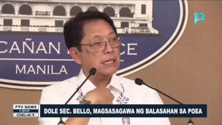 DOLE Sec. Bello, magsasagawa ng balasahan sa POEA