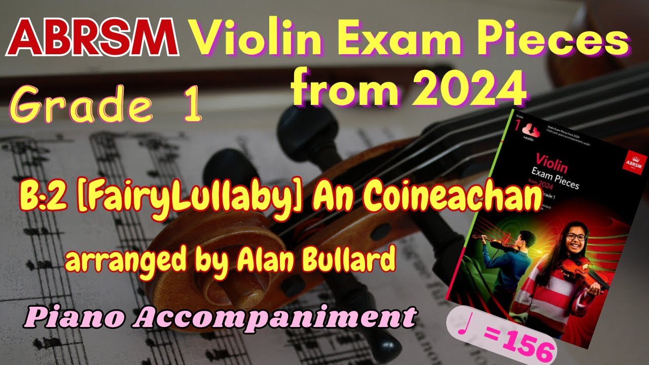 [Piano Accom] ABRSM Violin Exam Pieces From 2024 - Grade 1 B:2 [♩= 156 ...