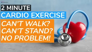 2-Minute Cardio Exercise without standing, walking or running!