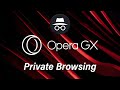 How To Browse In Incognito Mode On Opera GX Browser | Private Browsing