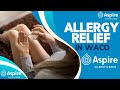 Allergy Relief in Waco | Allergy Symptoms | Aspire Allergy & Sinus