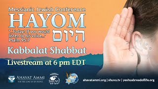 Hayom Conference: Kabbalat Shabbat