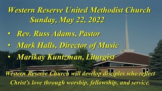 WRUMC May 22, 2022 worship service