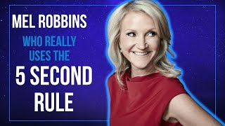Mel Robbins: Who Really Uses The 5 Second Rule 🎉💡⌚️