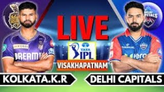 Live DC vs KKR  Match Live | TATA Ipl  2024 | LIVE Cricket Match Today | KKR vs DC | CRICKET