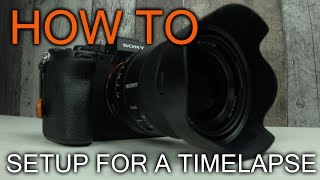 How to make a Timelapse interval picture with Sony Alpha Camera