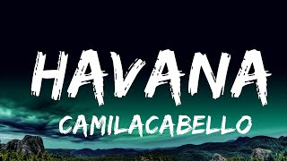 1 Hour |  @camilacabello  - Havana (Lyrics) ft. Young Thug  - Lyrical Melody