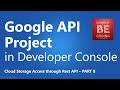 Setup Google API Project in Google Developers Console