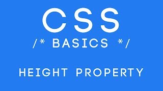 CSS Basics Tutorial 21 - Height Property