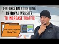 Fix This On Your Junk Removal Website To Increase Traffic