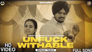 UNFUCKWITHABLE ( FULL SONG) Sidhu Moose Wala | Afsana Khan | MooseTape | The Kidd | Bonus Track