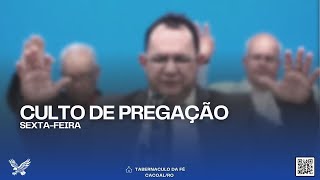 27.12.2024 | Sexta-Feira | Culto de Pregação | Tabernáculo da Fé - Cacoal/RO