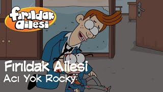 Fırıldak Ailesi 2.Sezon - 20. Bölüm Acı Yok Rocky (HD) +15