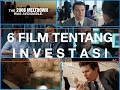 6 Film Tentang Investasi Yang Wajib Kamu Tonton - Zulfiqar Fadhil Lubis