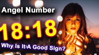 Angel Number 1818 | Why Is It A Good Sign?