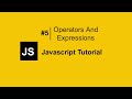 JavaScript Operators and Expressions | JavaScript Full Course | JavaScript Tutorial For Beginners #5