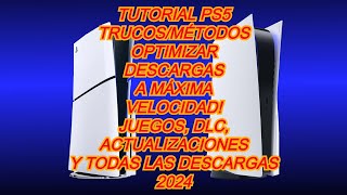 TUTORIAL PS5 COMO DESCARGAR MAS RAPIDO JUEGOS Y ACTUALIZACIONES (2024)