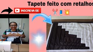 Tapete feito com retalhos ✂️🧵💥 Vem aprender 🧵✂️