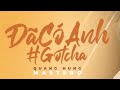 Anh hứa sẽ không phải để nước mắt em tràn mi | Đã Có Anh (Gotcha) - Quang Hùng MasterD | #shorts