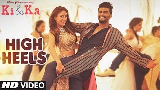 HIGH HEELS Video Song (2016) | KI & KA | Meet Bros ft. Jaz Dhami