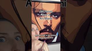 Art Prices in Art Miami #artbasel #miamiartweek #miamiart #artfair #artmiami