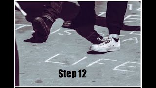 Anatomy of the 12 Steps - Step 12