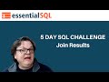 Introduction to SQL Joins - Essentials SQL Challenge – Interactive Tutorial | Essential SQL