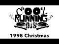 cool running djs 1995 christmas duval pt 2