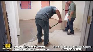 HOW-TO Concrete Polishing Overlay Application | Xtreme Polishing Systems