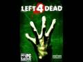 Left 4 Dead Soundtrack: The Monsters Without
