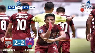 BORNEO VS PERSITA (2-2) LIVE 2021 ~ borneo vs persita 2021 ~ hasil liga 1 hari ini