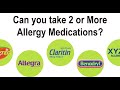 Allergy Medications Explained - Can You Take More Than One?