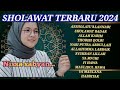 SHOLAWAT NISSA SABYAN 2024 FULL ALBUM TERBARU MERDU BANGET❗❗❗